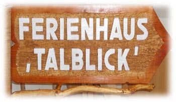 Schild Ferienhaus Talblick